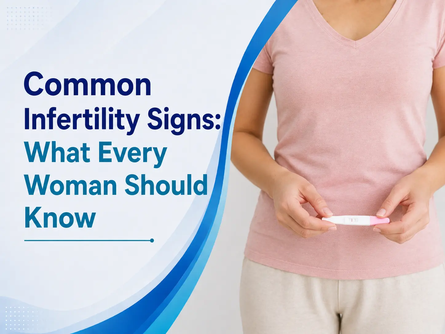 Common Infertility Signs