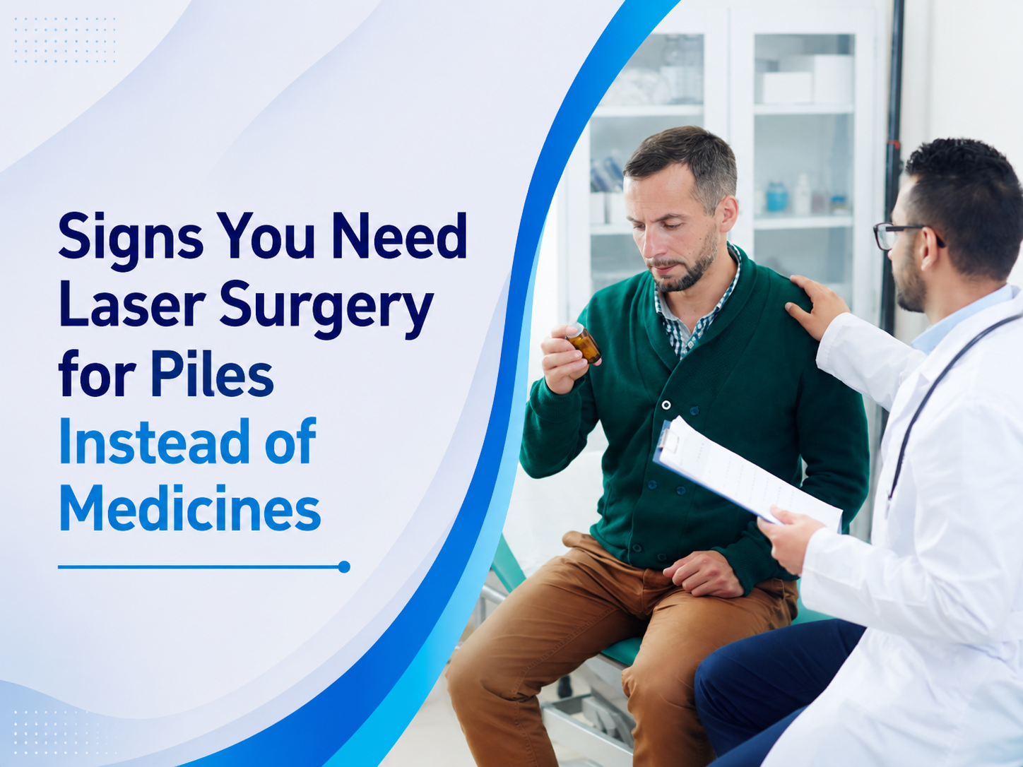 Signs You Need Laser Surgery for Piles Instead of Medicines